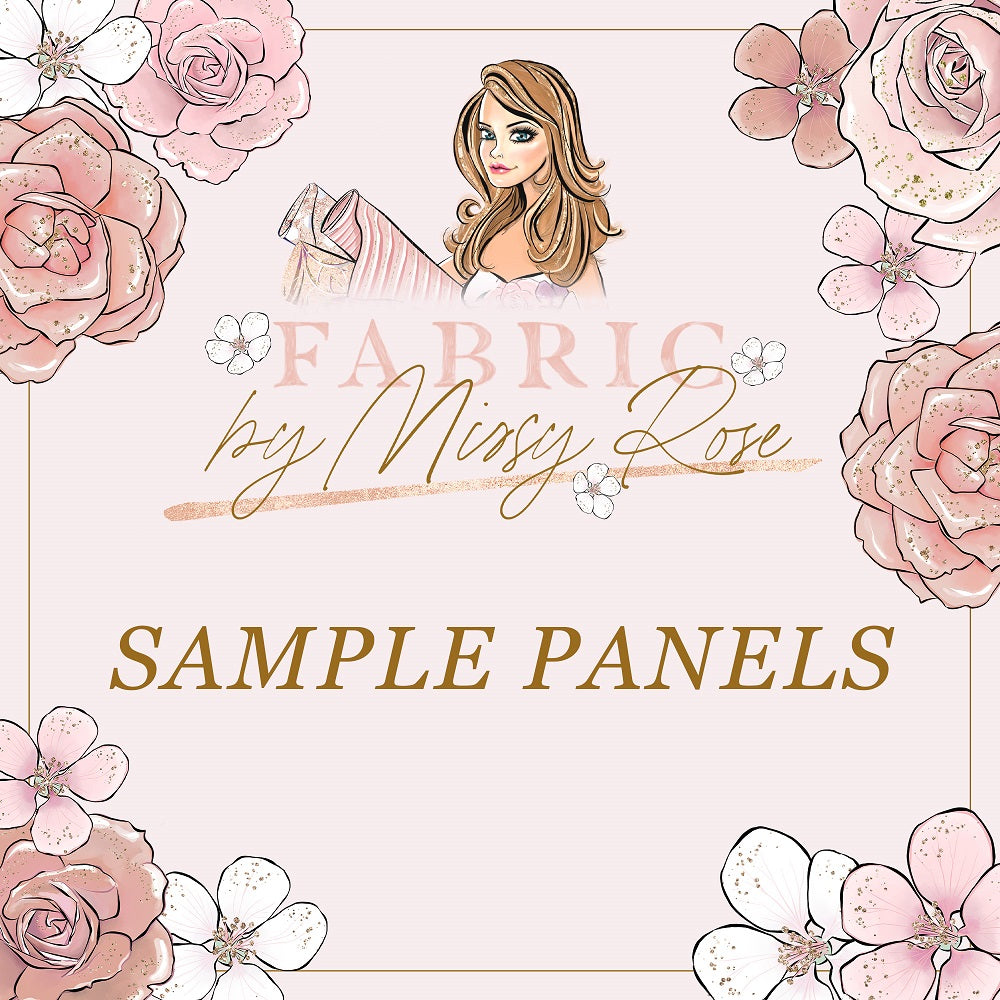 Fabric by Missy Rose - Sample Panels